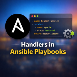 Handlers in Ansible